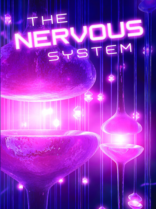 Title details for The Nervous System by Shirley Duke - Available
